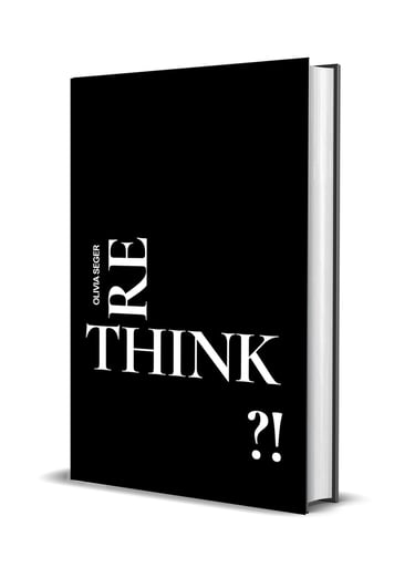 A black hardcover book titled Rethink by Olivia Seger with white typography on a white background.