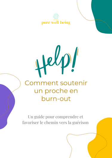 Guide comment soutenir un proche en burn-out