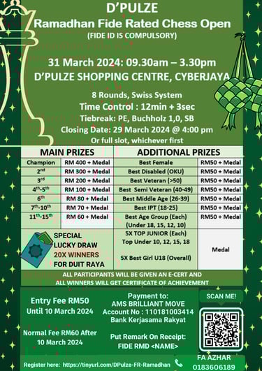 D’Pulze Shopping Mall Cyberjaya Ramadhan FIDE Rated Chess 2024. Catur Malaysia Chess