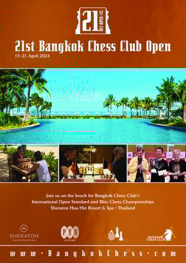 Thailand Chess. Bangkok Chess. 21st BCC Open. 21st Bangkok Chess Club Open 2024