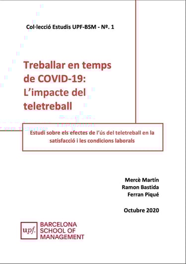 Treballar en temps de covid-19: l'impacte del teletreball. Estudi sobre els efectes de l'ús del te