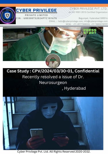 CPV/2024/03/30-01, confidential Recently Resolved a issue of Dr.XXXXXXXXX Neurosurgeon, Hyderabad.