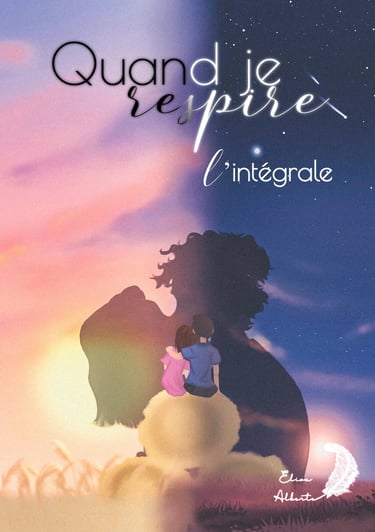Saga "Quand je respire" d'Elisa Alberte