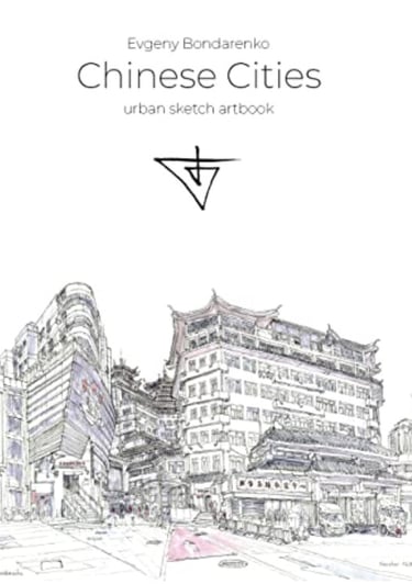 Chinese Cities Urban Sketch Artbook Evgeny Bondarenko