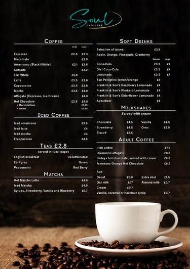 Soul Cafe and Bar menu listing coffee, teas, and soft drinks above a cup of coffee and beans.