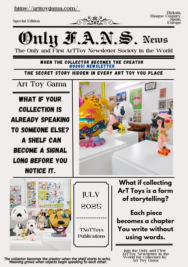 Only F.A.N.S. Art Toy News newsletter featuring a colorful designer toy gallery and collectible figures.