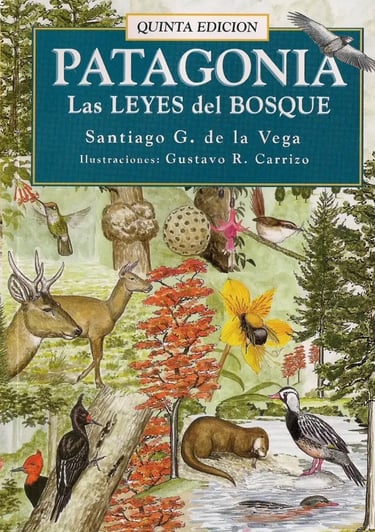 Libro Patagonia las Leyes del Bosque nueva edición 