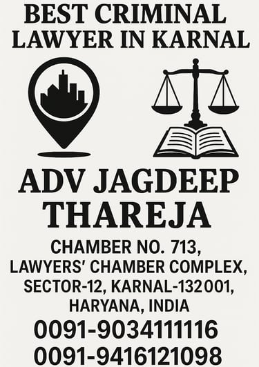 A flyer showing details of Advocate Jagdeep Thareja , Criminal Lawyer in Karnal