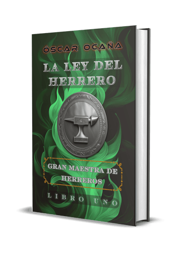 Portada en 3D del libro de Fantasía y Ciencia Ficción "La Ley del Herrero - Gran Maestra de Herreros" de Óscar Ocaña Parrón