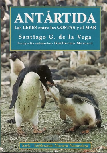Libro Antártida las Leyes entre las Costas y el Mar
