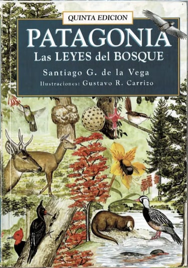 Libro Patagonia las Leyes del Bosque