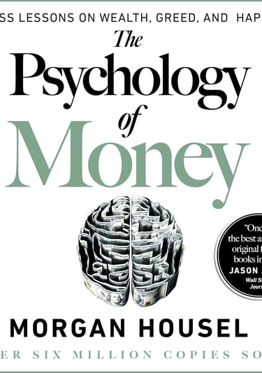 Top Investmnet Book: The Psychology of Money: Morgan Housel