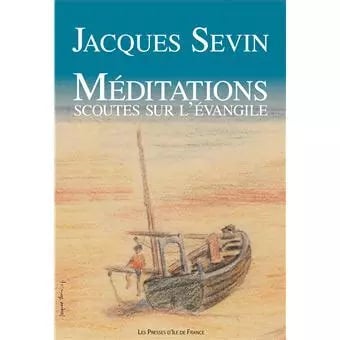 livres du père sevin : méditations scoutes