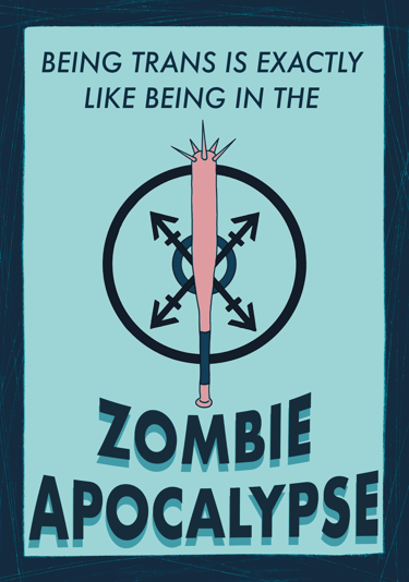 A comic cover shows spiked baseball bat illustration, text says, 'being trans is exactly like being in the zombie apocalypse'