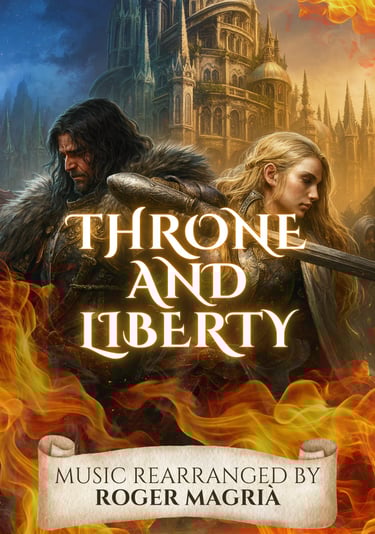 Epic rearrangement of Throne and Liberty by Roger Magrià, video game music composer.