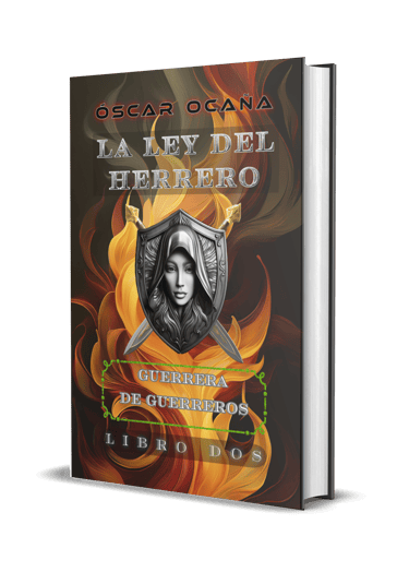 Portada 3D del libro de Fantasía y Ciencia Ficción "La Ley del Herrero - Guerrera de Guerreros" de Óscar Ocaña Parrón