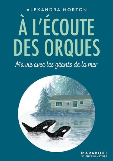 À l'écoute des orques (Marabout, 2020)
