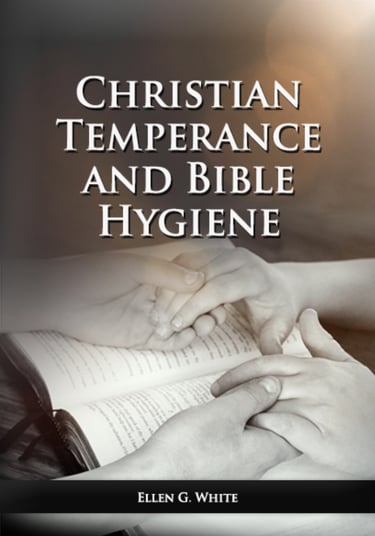 Christian Temperance & Bible Hygiene