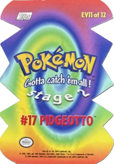 Die Cut EV11 of 12 Pidgeotto Topps Pokémon series 2 US back
