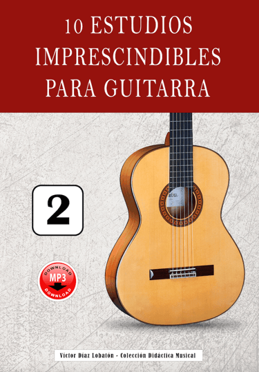 Estudios imprescindibles para aprender a tocar sencillos y bonitos estudios con la guitarra