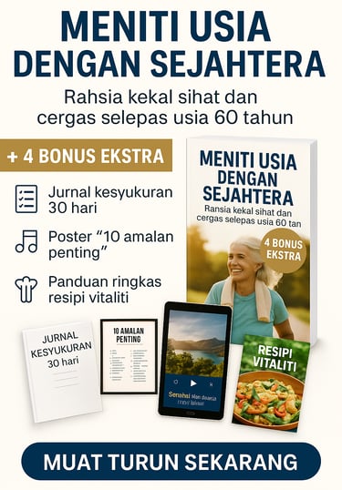 Meniti Usia dengan Anggun – Rahsia Kekal Sihat dan Aktif Selepas 60 Tahun