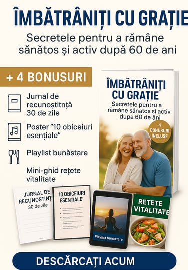 „A Îmbătrâni cu Grație Secretele pentru a Rămâne Sănătos și Activ După 60 de Ani”