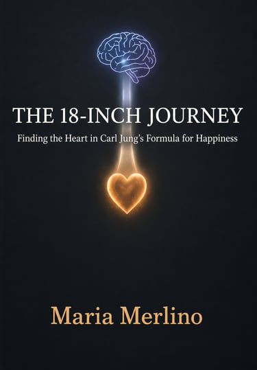 The 18-Inch Journey book cover by Maria Merlino, illustrating Carl Jung-inspired concepts of emotion