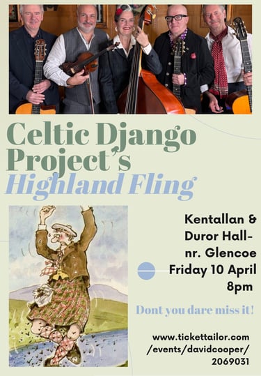 Celtic Django project Live in Kentallan Hall, Glencoe April 2026