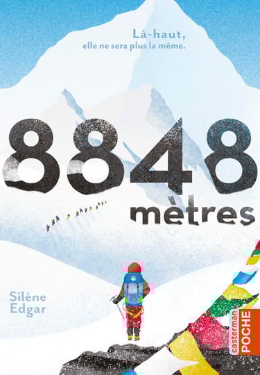 Première de couverture du roman 8848 mètres de Silène Edgar