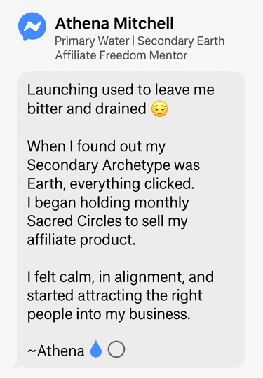 Testimonial for Water + Earth Archetype: A mentor shares how sacred structure and consistency helped grow affiliate bussiness