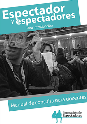 Manual para docentes sobre Formación de Espectadores
