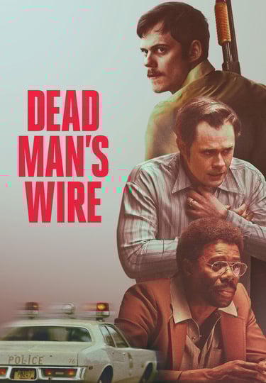 Dead Man's Wire (2025)