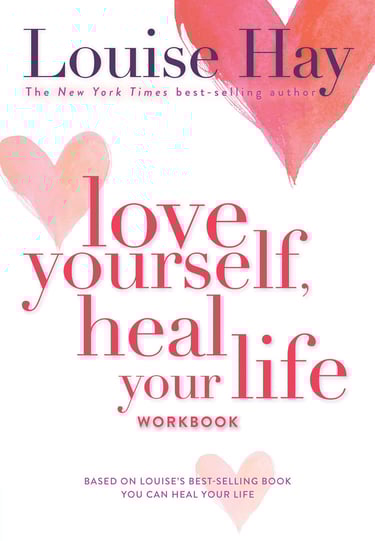 Love yourself, heal your life Workbook