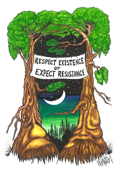 Environmental art featuring a banner reading Respect Existence or Expect Resistance held by two ancient trees.