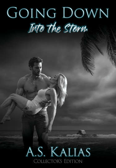Cover for Collector's Edition of Going Down: Into the Storm Paperback
