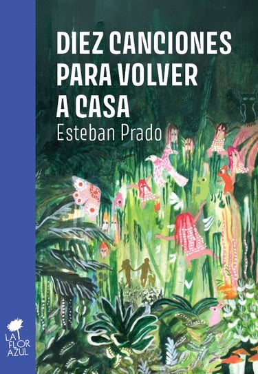 Cubierta de la novela Diez Canciones para volver a casa: un bosque con criaturas maravillosas.