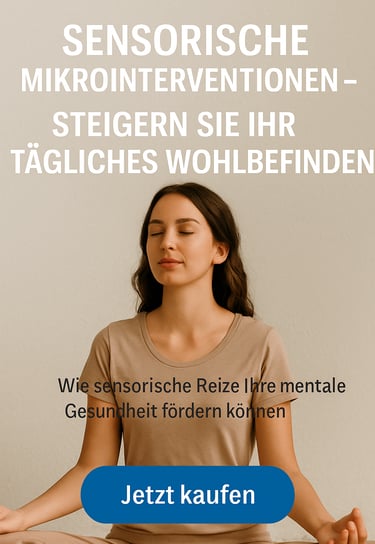 Entdecke sensorische Mikrointerventionen: einfache Sinnes-Routinen für weniger Stress, bessere Stimm