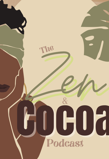 zen and cocoa podcast cover