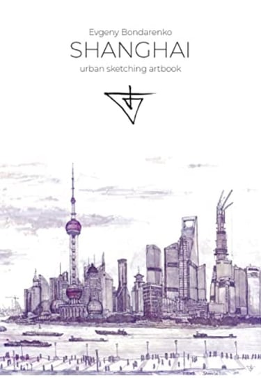 Shanghai Urban Sketch Artbook Evgeny Bondarenko