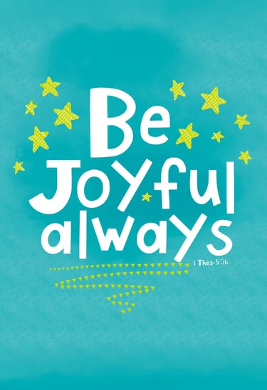 Be Joyful Always Print to Download