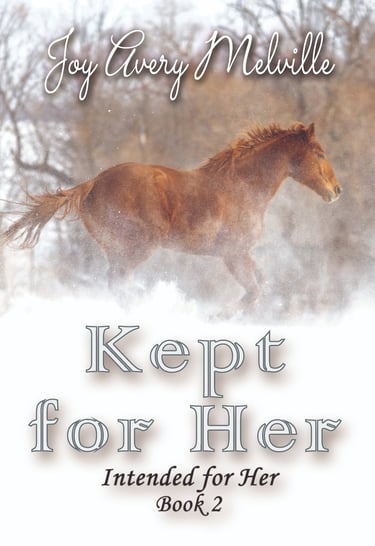 Kept For Her, Intended for Her - Book 2