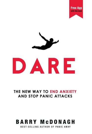 Dare: The New Way to End Anxiety Book