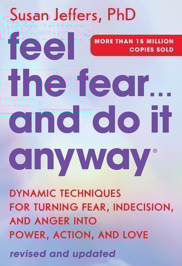 Feel the Fear and Do It Anyway Book