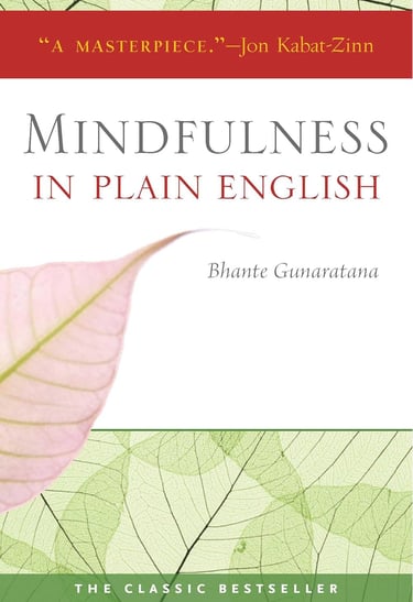 Mindfulness in Plain English Book