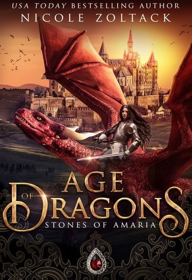 Age of Dragons - Stones of Amaria by Nicole Zoltack
