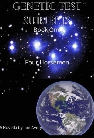 Genetic Test Subjects, Book One: Four Horsemen