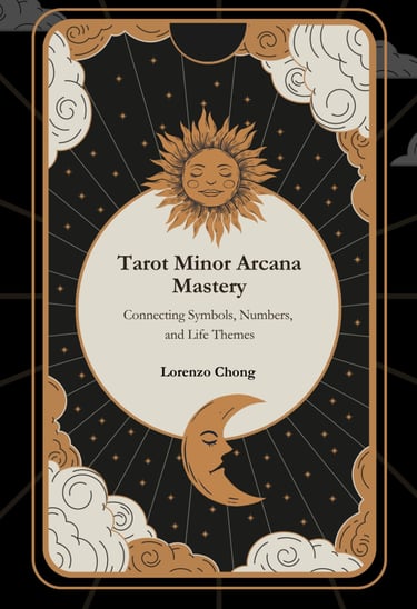 Lorenzo Chong Tarot Minor Arcana Mastery