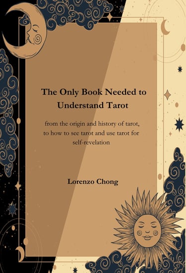 Lorenzo Chong The Only Book Needed to Understand Tarot