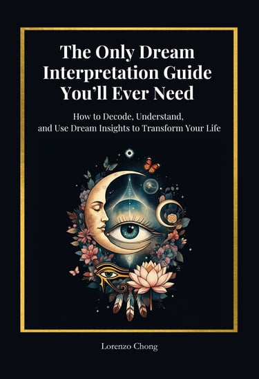 Lorenzo Chong The Only Dream Interpretation Guide You’ll Ever Need