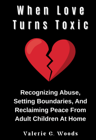 When Love Turns Toxic Cover with graphic Image of a broken heart